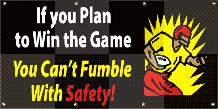 Don't Fumble Safety Banner